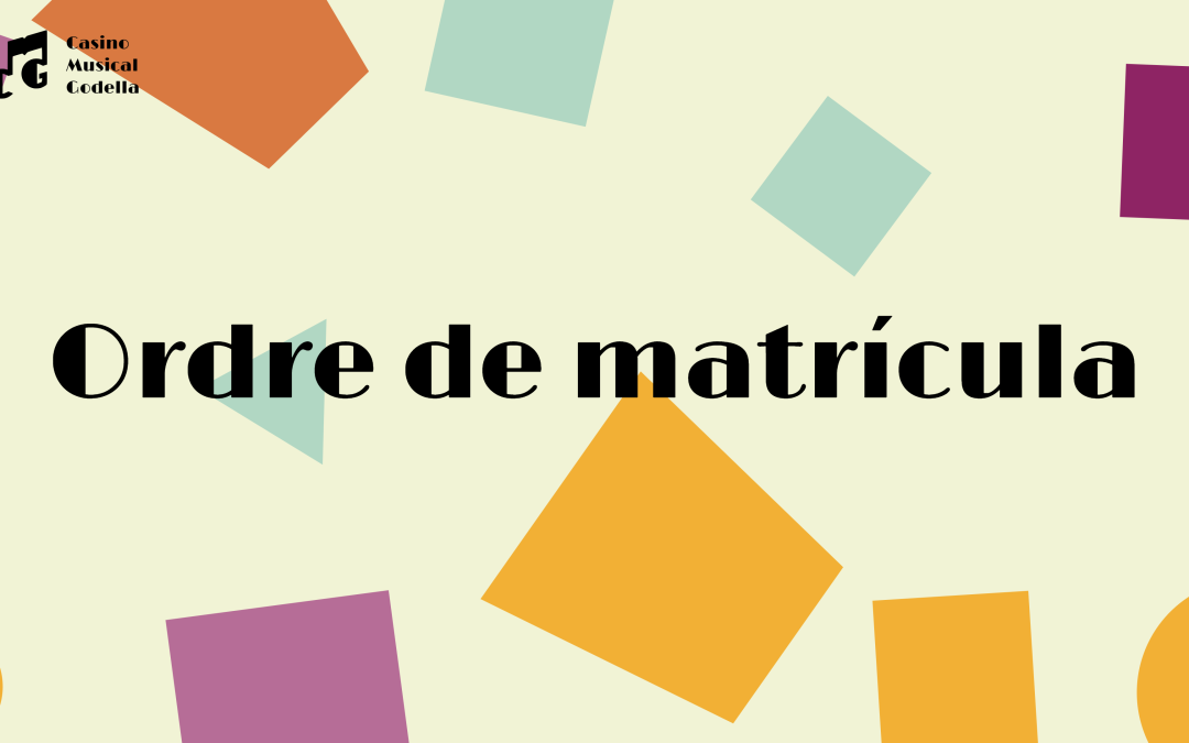 Ordre de matrícula curs 2026-2027